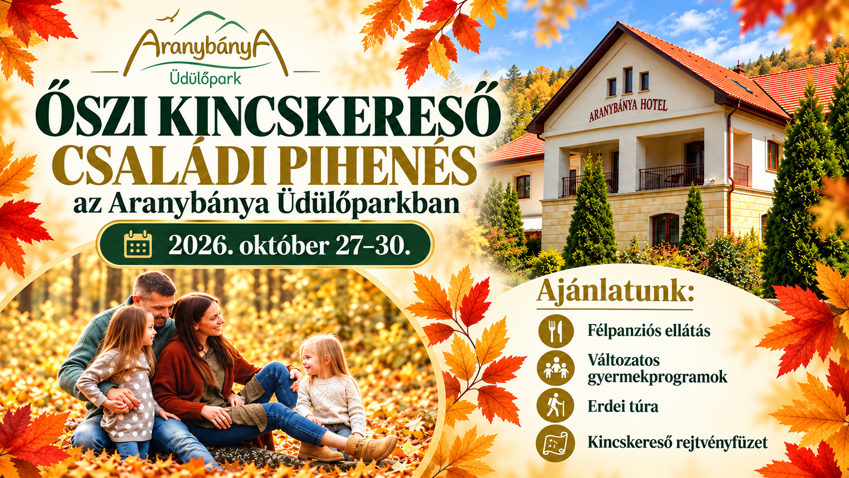 Őszi kincskereső családi pihenés az Aranybánya Üdülőparkban